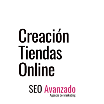 Creación Tiendas Online - Seo Avanzado Valencia