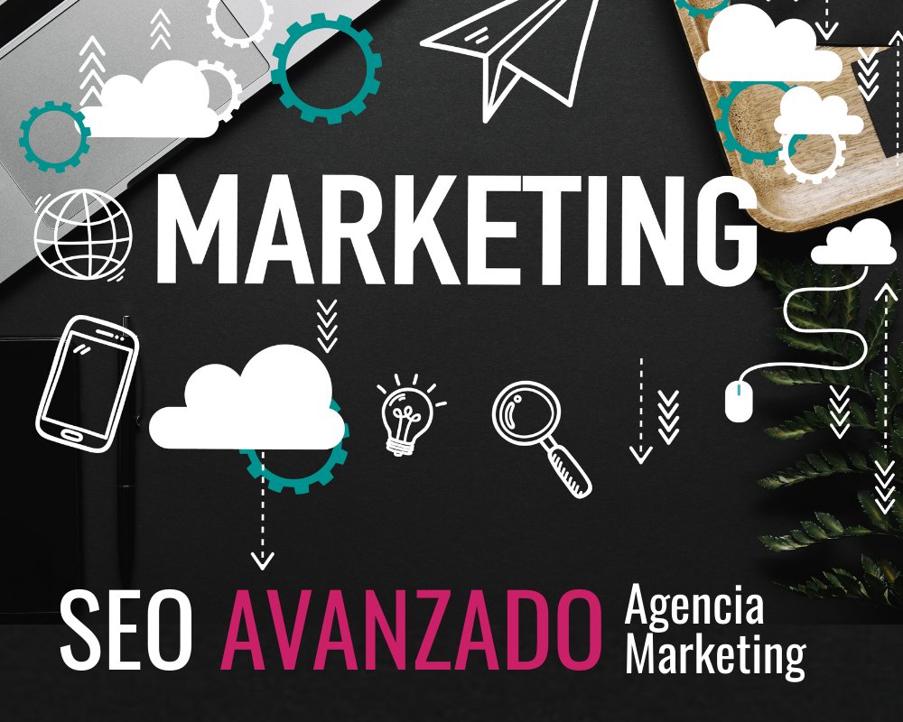 Posicionamiento Marketing Valencia - seo avanzado - agencia marketing